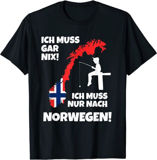 Discover Ich muss nach Norwegen Angeln T-Shirt